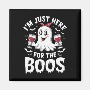 Aimant Je suis juste ici pour le Boos Halloween Women Gho
