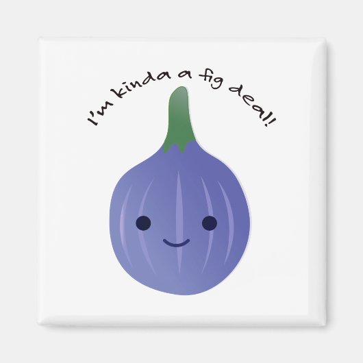 Aimant Je suis Kinda a Fig Dea (Devant)