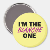 Aimant Je suis la Blanche One (Recto/Verso)