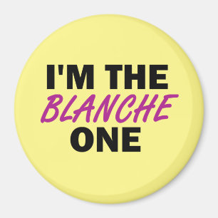 Aimant Je suis la Blanche One