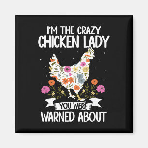 Aimant Je suis la dame folle du poulet dont on vous a ave