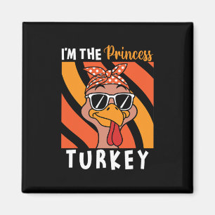 Aimant Je suis la dinde de princesse de Thanksgiving Dind