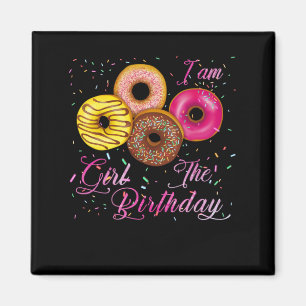 Aimant Je suis L'Anniversaire Fille Donut Anniversaire Th