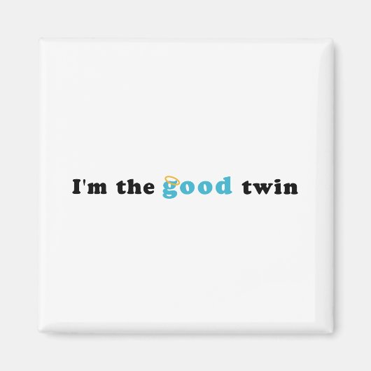 Aimant Je suis le bon jumeau (Devant)