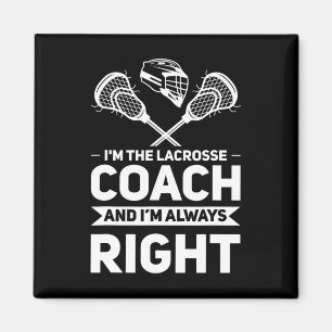 Aimant Je suis le Lacrosse Coach Lacrosse Coach