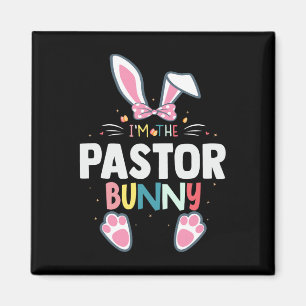 Aimant Je suis le lapin de Pâques du pasteur jour de Pâqu