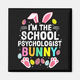 Aimant Je suis le psychologue scolaire Bunny Joyeuse fête