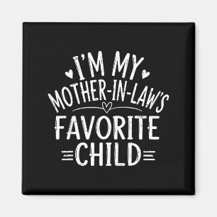 Aimant Je suis l'enfant préféré de ma belle-mère, famille