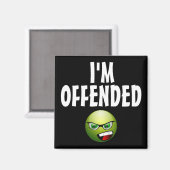 Aimant Je suis offensé de colère (Recto/Verso)