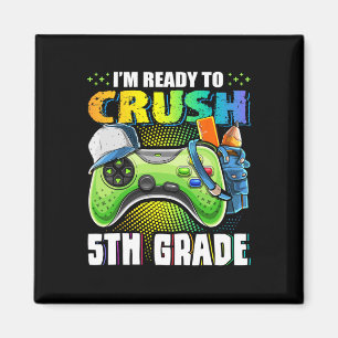 Aimant Je suis prêt à écraser la 5e année Ck To School Vi