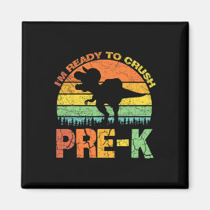Aimant Je suis prêt à écraser Pré K T Rex Dinosaur Retour
