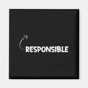 Aimant Je suis responsable drôle ity référence de caractè