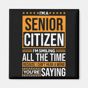 Aimant Je suis senior, je souris tout le temps, Senior