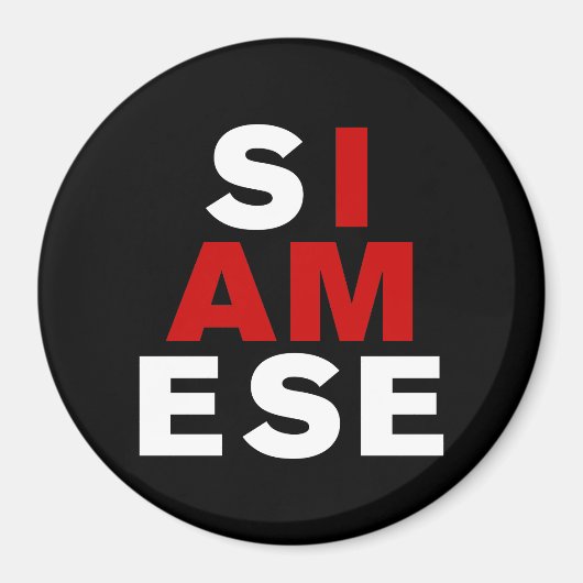 AIMANT JE SUIS SIAMESE (Devant)