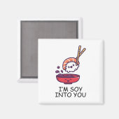 Aimant Je suis Soy Into You (Recto/Verso)