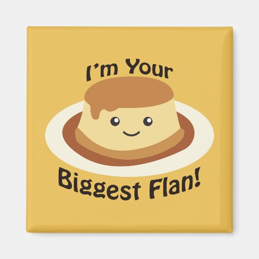 Aimant Je suis ta plus grande flane (Devant)