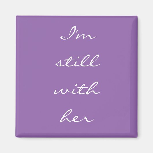 Aimant "Je suis toujours avec elle" (Devant)