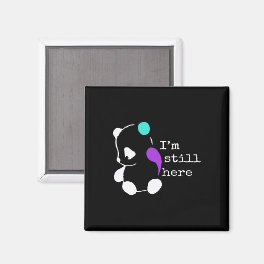 Aimant Je suis toujours là - Semicolon Don Prévention du  (Recto/Verso)