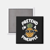 Aimant Je suis un ananas (Recto/Verso)