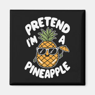 Aimant Je suis un ananas