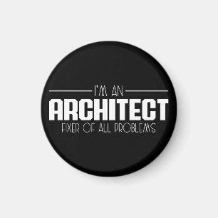 Aimant Je suis un architecte réparateur de tous les probl