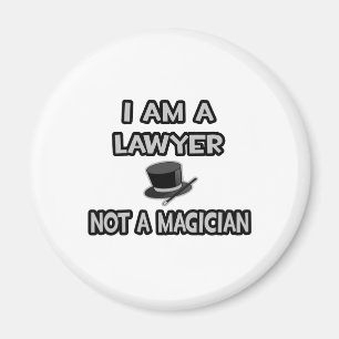 Aimant Je Suis Un Avocat... Pas un magicien
