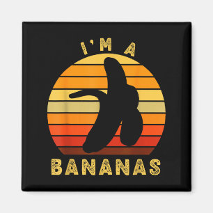 Aimant Je Suis Un Bananas Drôle Rétro Vintage Banana Humo