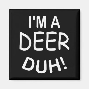 Aimant Je Suis Un Cerf Duh Costume De Noël T-shirt Drôle