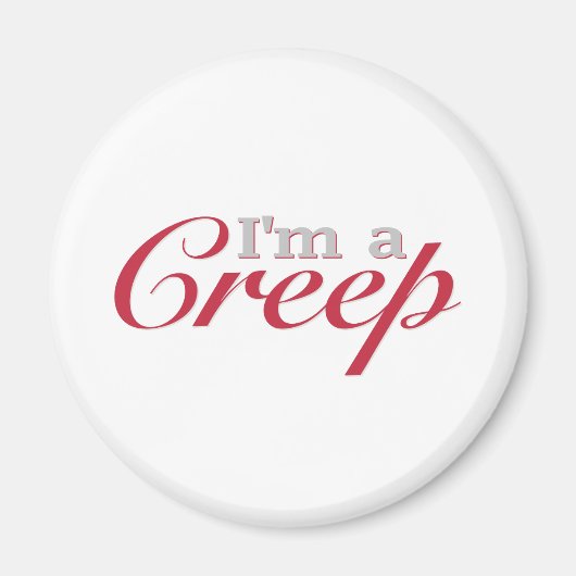 Aimant Je suis un Creep (Devant)