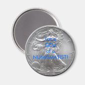 Aimant Je suis un GEM d'un NUMISMATISTE ! (Recto/Verso)