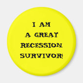 AIMANT JE SUIS UN GRAND SURVIVANT DE RÉCESSION (Devant)