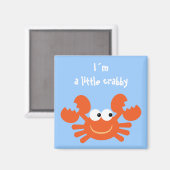 Aimant Je suis un petit crabe drôle de dessin animé aiman (Recto/Verso)