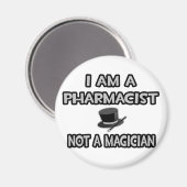 Aimant Je Suis Un Pharmacien... Pas un magicien (Recto/Verso)