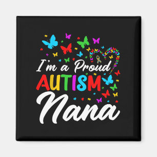 Aimant Je suis une fière autisme Nana Sensibilisation sur