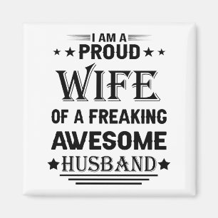 Aimant Je suis une fière épouse d'un incroyable mari.