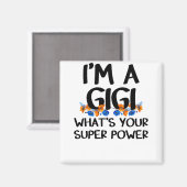 Aimant Je suis une Gigi What’s Your Supper Power, Cuta Gr (Recto/Verso)