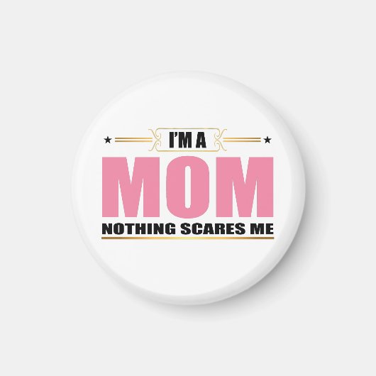 Aimant Je suis une maman rien ne me fait peur (Devant)