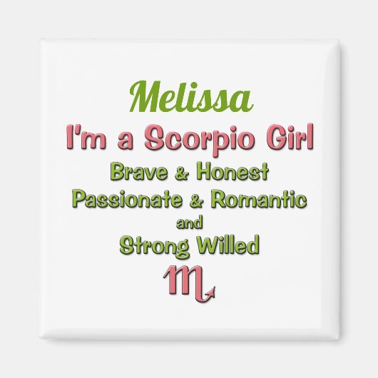 Aimant Je suis une Scorpio Girl Zodiac rose et vert avec (Devant)