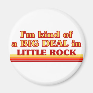 Aimant Je suis une sorte de GROS ACCORD à Little Rock