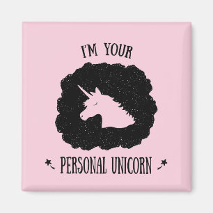 Aimant Je suis votre licorne personnelle