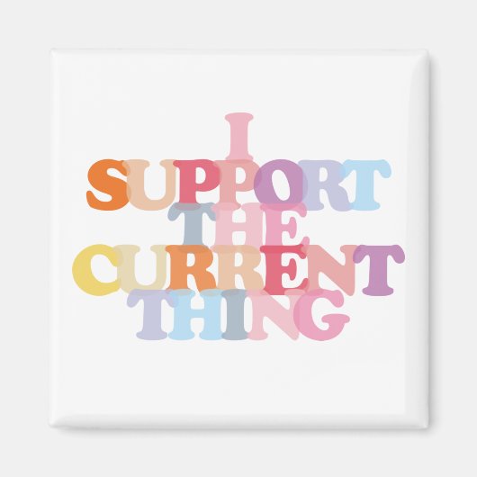 Aimant Je Supporte L'Aimant De Chose Actuel (Devant)