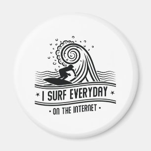 Aimant Je Surf Tous Les Jours Sur Internet