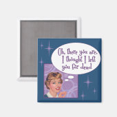 Aimant Je t'ai laissé pour mort (Recto/Verso)