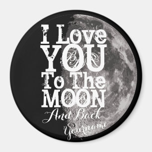 Aimant Je t'aime à la lune et au dos avec votre nom
