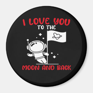 Aimant Je t'aime jusqu'à la lune et retour Valetine ludiq