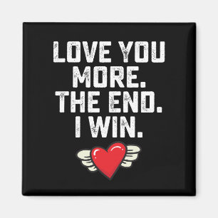 Aimant Je t'aime plus la fin je gagne la Saint-Valentin