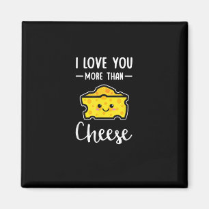 Aimant Je t'aime plus que le fromage Funny Kawaii Saint-V