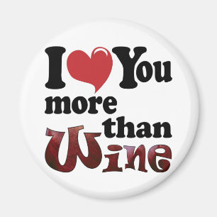 Aimant Je T'Aime Plus Que Le Vin