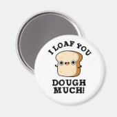 Aimant Je Te Passe Beaucoup Drôle Pain Pun (Recto/Verso)
