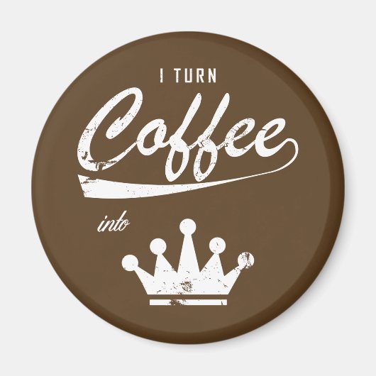 Aimant Je transforme le café en KOM (Devant)